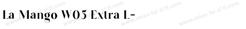 La Mango W05 Extra L字体转换
